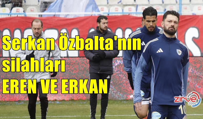 DADAŞIN KOZLARI EREN VE ERKAN