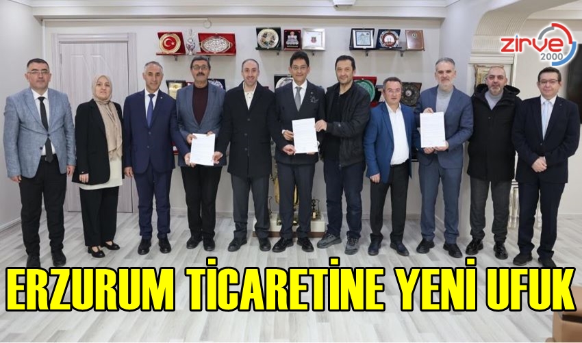 ERZURUM TİCARETİNE YENİ UFUK