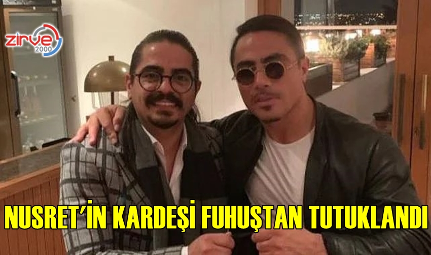 KARDEŞ GÖKÇE FUHUŞTAN TUTUKLANDI