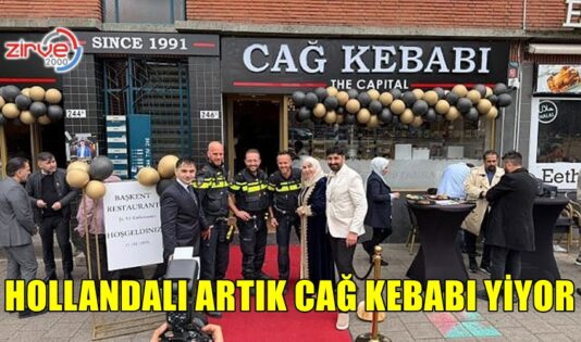 ERZURUMLU AİLE HOLLANDA’YA CAĞ KEBABINI SEVDİRDİ