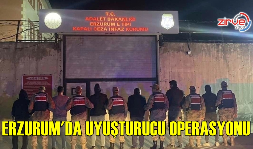 ERZURUM’DA UYUŞTURUCU ÇETESİ ÇÖKERTİLDİ