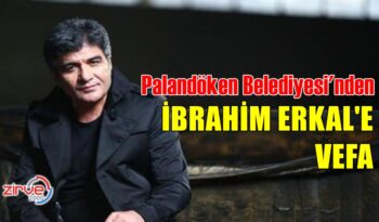 İBRAHİM ERKAL’E VEFA GECESİ