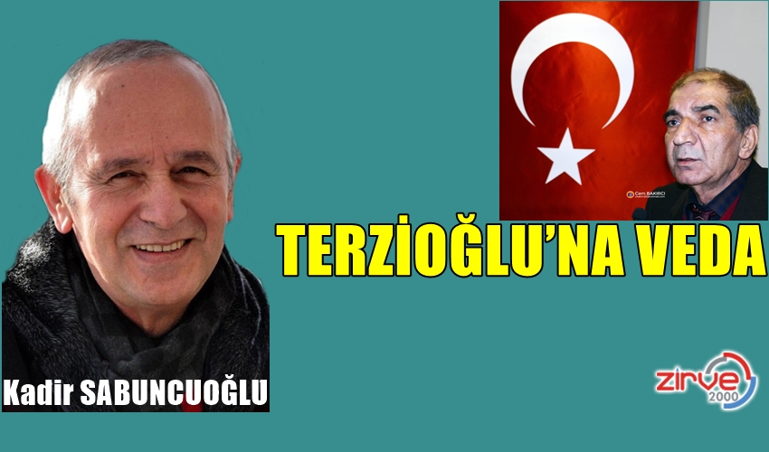 TERZİOĞLU’NA VEDA