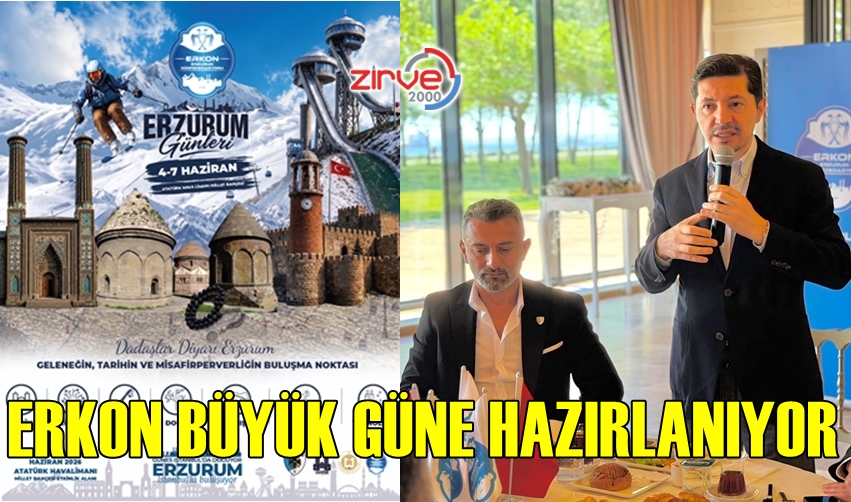 ERKON BÜYÜK GÜNE HAZIRLANIYOR