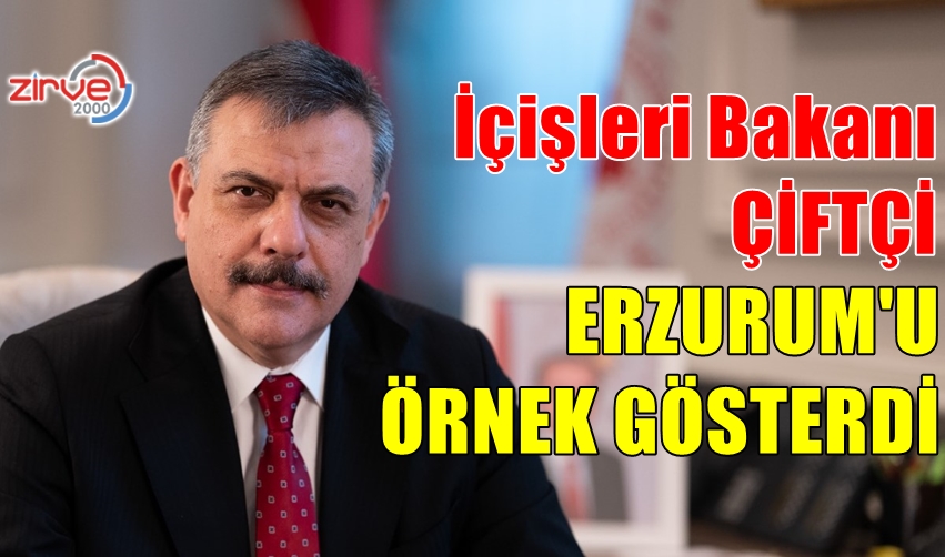 BAKAN ÇİFTÇİ ERZURUM’U ÖRNEK GÖSTERDİ