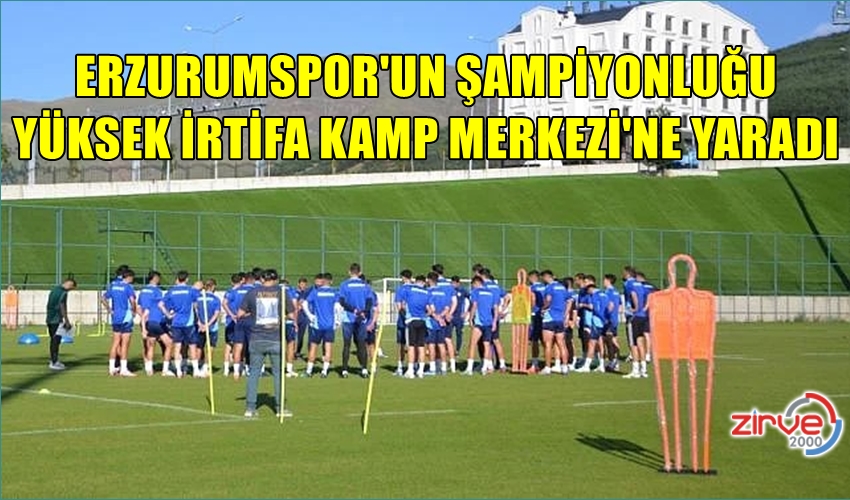 FUTBOLUN KAMP MERKEZİ OLDU