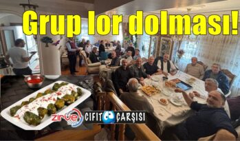 Grup lor dolması!