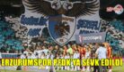 ERZURUMSPOR PFDK’YA SEVK EDİLDİ