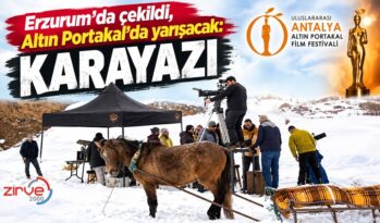 “KARAYAZI” ALTIN PORTAKAL’DA YARIŞACAK